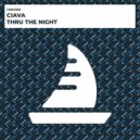 Ciava - Thru The Night (Original Mix)