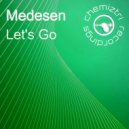 Medesen - Let\'s Go (Extended Mix)