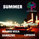 Mauro Vega & DJ Darklive - Summer (Original Mix)