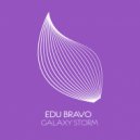 Edu Bravo - Galaxy Storm (Extended Mix)