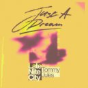 Late Nite City feat. Tommy Jules - Just A Dream (Original Mix)
