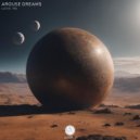 Arouse Dreams - Love Me (Radio Edit)