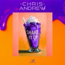 Chris Andrew (BR) - Shake It Up (Extended Mix)
