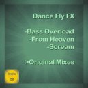 Dance Fly FX - Scream (Original Mix)