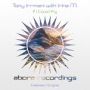 Tony Irrmani, Irina M. - If I Could Fly (Extended Mix)