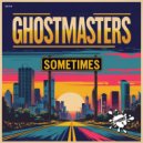 GhostMasters - Sometimes (Original Mix)