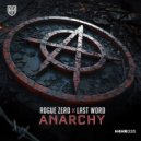 Rogue Zero, Last Word - Anarchy (Extended Mix)