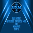 Djs Vibe - Intense Trance Mix 08 (August)
