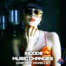 Incode & Music Changes - I\'m Coming To You (Original Mix)