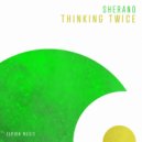 Sherano - Thinking Twice (Extended Mix)