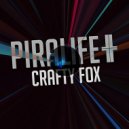 Piralife & Close In Sounds - Crafty Fox