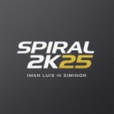 iMan Luis & SIMINOR - Spiral 2K25 (Extended)