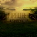 Piralife - Pessimistic Thoughts