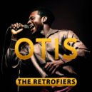 The Retrofiers - Otis