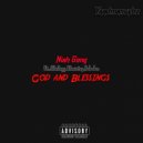 Niah Gang & Yaadmanvybz & G3n3xgy & K3mistry & bobodon - God And Blessings (feat. G3n3xgy, K3mistry & bobodon) ()