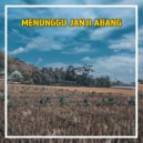 Syahrul - Menunggu Janji Abang ()
