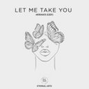 Arrakis (GER) - Let Me Take You (Original Mix)