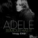 Adele & Vargy - Rumour Has It