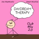 Joe Bermudez & Dana McKeon - Daydream Therapy (Club Mix 2.0)