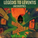 Sean Dampte - Legedis To Leventis (Acoustic)