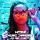 Incode & Music Changes - Now Way Out (Original Mix)