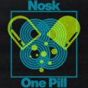 Nosk - One Pill (Original Mix)