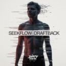 SeekFlow - Draftback (Original Mix)