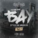 Evenodds & BAM - FROM THE BAY (Fuck Da World) (2025 Remastered)