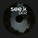 see.k - True (Original Mix)