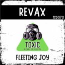 Revax - Fleeting Joy