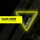 Fallen Order - Lost In The Music (Radio Edit)