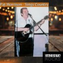 Pat Morrison - Track 25 - Pat Morrison Sings Country (Original Mix)