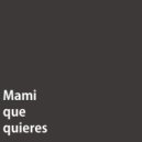 S O S A & Young Killer & Equisman - Mami que quieres