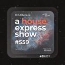 Alterace - A House Express Show #559 ()