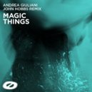 Andrea Giuliani & John Hobbs - Magic Things (John Hobbs Remix)