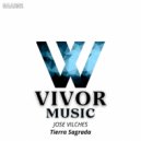 Jose Vilches - Tierra Sagrada (Original Mix)
