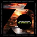 Joy Marquez - The Spirit Is In Me ()
