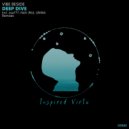 VIBE BESIDE - Deep Dive (UNWA Remix)