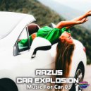 Razus & Car Explosion - In Car Nightmare (Original Mix)