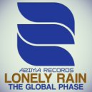 The Global Phase - Lonely Rain (Original Mix)