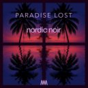 Nordic Noir - Paradise Lost (Extended Mix)