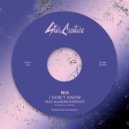 MIA & Aladean Kheroufi - I Don\'t Know (Original Mix)