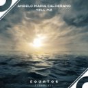 Angelo Maria Calderano - Tell Me (Extended Mix)
