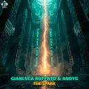 Gianluca Ruffato & AndyG - The Spark (Original Mix)