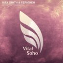 Max Smith & Fernweh - Echoes Of Tomorrow (Extended Mix)