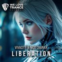 Vivacity & Nico Cranxx - Liberation (Extended Mix)