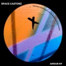 Space Castorz - Amour (Original Mix)
