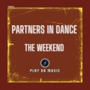 Partners In Dance - The Weekend (Radio Mix)