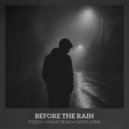 Fosco, Jonah Dean & Olivia Luna - Before the Rain