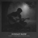 Fosco, Jonah Dean & Olivia Luna - Sunday Slow